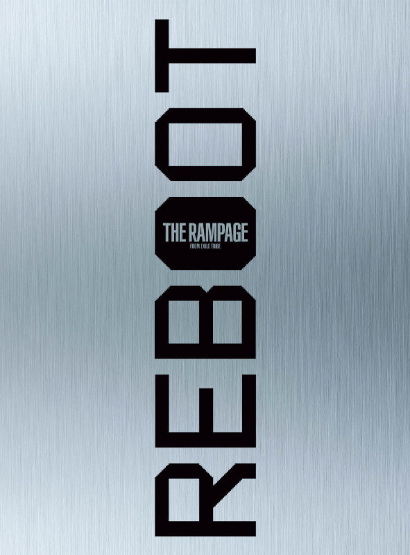 THE RAMPAGE、最新作『REBOOT』は「音楽の“必殺技”集」？ーー 月刊